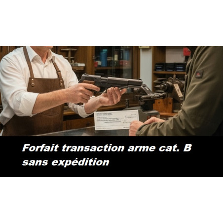 Transaction / transfert arme de categorie B